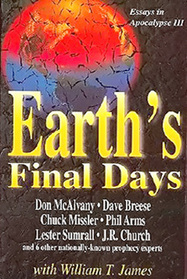 Earth's Final Days: Essays in Apocalypse III