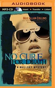 No Cure for Death (Mallory, Bk 2) (Audio MP3 CD) (Unabridged)