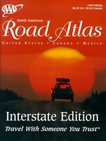 AAA 1999 INTERSTATE ROAD ATLAS (AAA Interstate Road Atlas)