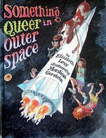 Something Queer in Outer Space (Something Queer Mystery)
