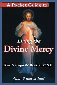 A Pocket Guide to Divine Mercy (A Pocket Guide to)