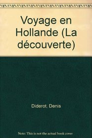 Voyage en Hollande (La Decouverte) (French Edition)