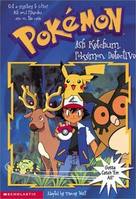 Ash Ketchum, Pokemon Detective (Pokemon Chapter Books)