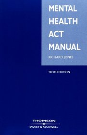 Mental Health Act Manual: Mainwork and Supplement