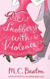 Snobbery with Violence (Edwardian Murder, Bk 1)