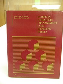 Cases in Strategic Management and Business Policy (McGraw-Hill series in management)