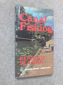 Canal Fishing (Angler's Library)