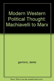 Modern Western Political Thought: Machiavelli to Marx