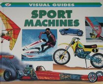 Sport Machines (Visual Guides)