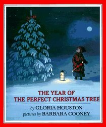 The Year of the Perfect Christmas Tree : An Appalachian Story