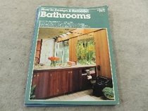 How to Design  Remodel Bathrooms