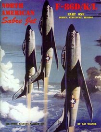 North American Sabre jet: F-86D/K/L (Air Force legends)