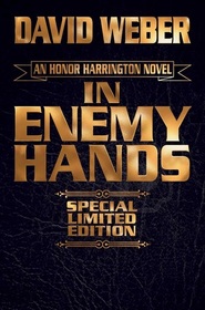 In Enemy Hands Limited Leatherbound Edition (Honor Harrington)