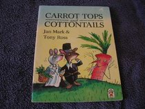 Carrot Tops and Cotton Tails