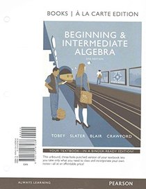 Beginning & Intermediate Algebra, Books a la Carte Edition PLUS Video Workbook with the Math Coach Access Card Package (5th Edition)