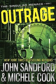 Outrage (Singular Menace, Bk 2)