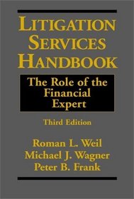 Litigation Services Handbook : The Role of the Financial Expert
