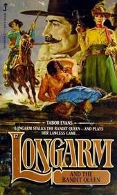 Longarm and the Bandit Queen (Longarm, No 17)