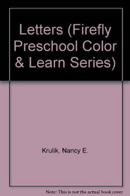 Letters (Firefly Preschool Color & Learn Series)