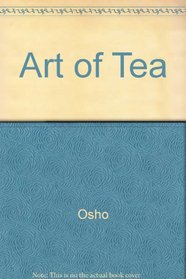 Art of Tea: Meditation to Awaken Your Spirit