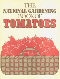 The Gardens for all Book of Tomatoes (The Gardens for All series)