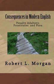consequences in modern english: Penalty Adultery, prostitutes  And porn