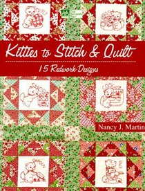 Kitties to Stitch  Quilt: 15 Redwork Designs