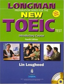 Longman Preparation Series for the New TOEIC(R) Test: Introductory Course (with Answer Key), with Audio CD and Audioscript (4th Edition)