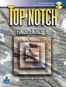 Top Notch Fundamentals: Split A (Units 1-5) with Workbook and Super Cd-rom (Top Notch)
