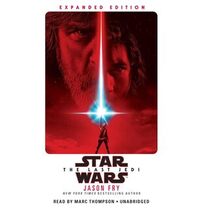 Star Wars: The Last Jedi (Star Wars Novelizations, Bk 8) (Audio CD) (Unabridged)