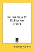 On Ten Plays Of Shakespeare (1906)