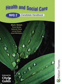 Health and Social Care NVQ 2: Candidate Handbook