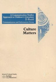 Communications Studies Approach to Children's Literature (Cultural Matters)