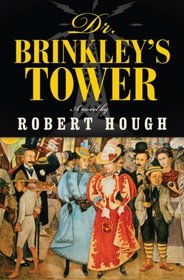 Doctor Brinkley's Tower