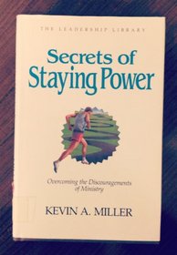 Secrets of Staying Power (Leadership Library, No 14)