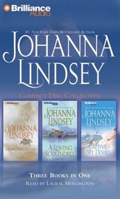 Johanna Lindsey CD Collection 2: A Man to Call My Own, A Loving Scoundrel, Captive of My Desires