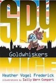 Goldwhiskers (Spy Mice)