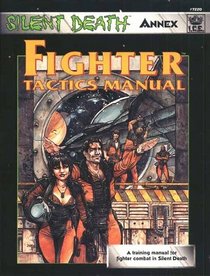 Fighter Tactics Manual (Silent Death RPG #7220)
