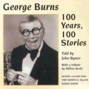 George Burns 100 Years, 100 Stories