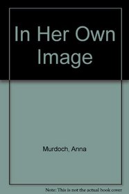 In Her Own Image