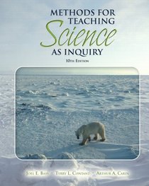 Methods for Teaching Science as Inquiry (Book alone) (10th Edition)