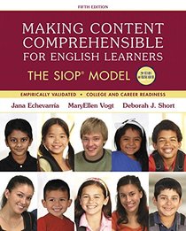 Making Content Comprehensible for English Learners: The SIOP Model, with Enhanced Pearson eText -- Access Card Package (5th Edition) (SIOP Series)