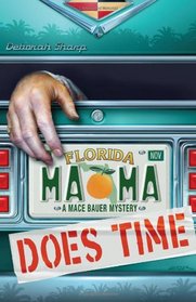Mama Does Time (Mace Bauer, Bk 1)