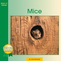 Early Reader: Find Out Reader: Mice