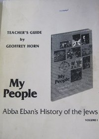 My People: ABBA Eban's History of the Jews: Genesis to 1776 (My People)