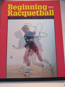 Beginning Raquetball