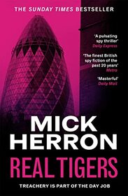 Real Tigers (Slough House, Bk 3)