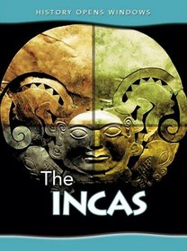 The Incas (History Opens Windows)