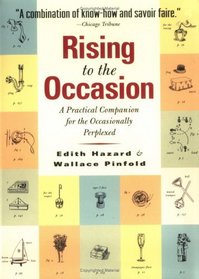 Rising to the Occasion : A Practical Companion For the Occasionally Perplexed