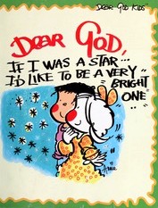 Dear God, If I Was a Star . . . I'd Like to Be a Very Bright One (Dear God Kids)